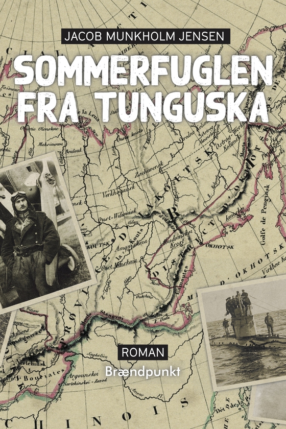 Sommerfuglen fra Tunguska (e-bog) af Jacob Munkholm Jensen