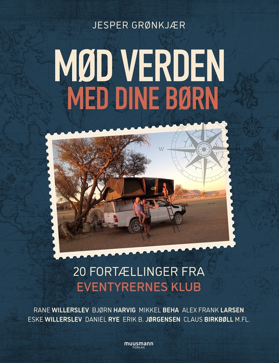 Mød verden med dine børn - - 20 fortællinger fra Eventyrernes Klub (e-bog) af Jesper Grønkjær