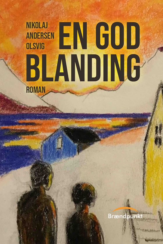 En god blanding (e-bog) af Nikolaj Andersen Olsvig