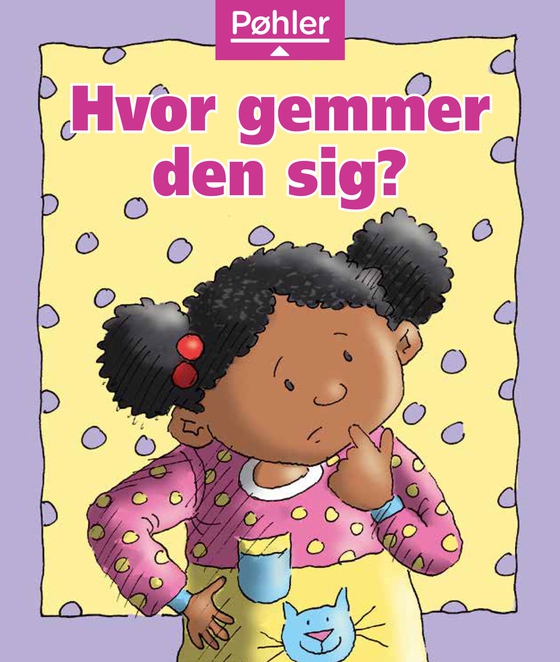 Hvor gemmer den sig?