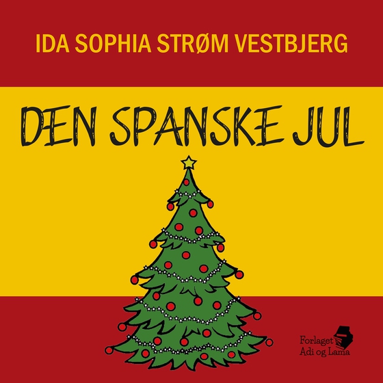 Den spanske jul (e-bog) af Ida Sophia Strøm Vestbjerg