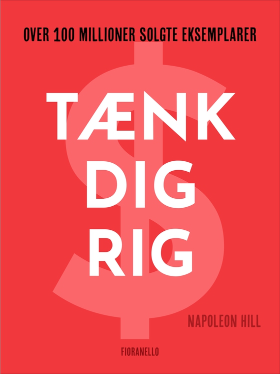 Tænk dig rig (e-bog) af Napoleon Hill