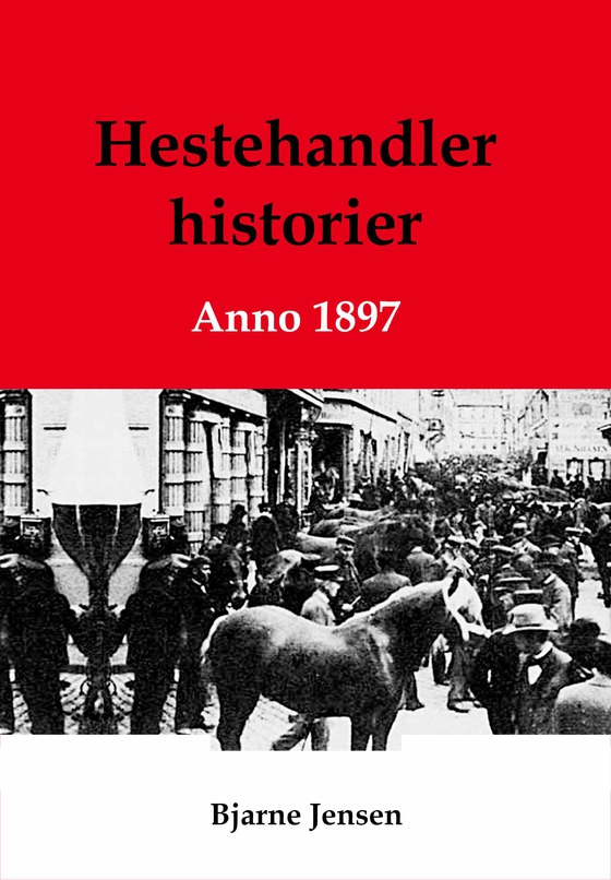Hestehandlerhistorier fra 1897 (lydbog) af Peter Kronborg
