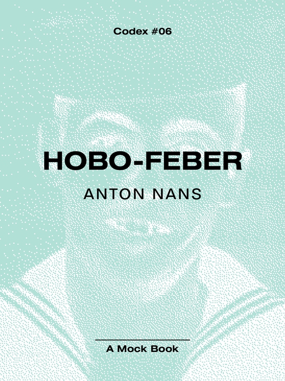 Hobo-feber (e-bog) af Anton Nans