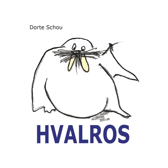 Hvalros (e-bog) af Dorte Schou