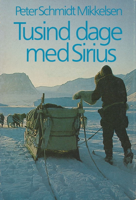 Tusind dage med Sirius (e-bog) af Peter Schmidt Mikkelsen