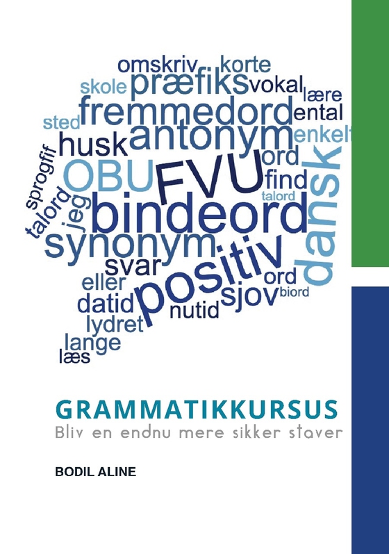 Grammatikkursus - bliv en endnu mere sikker staver