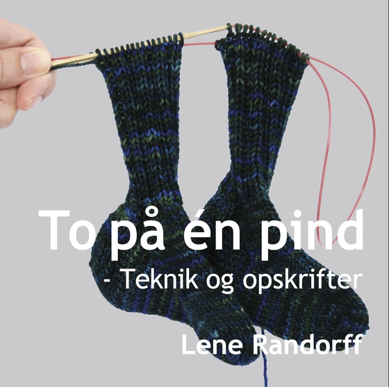 To på én pind - Teknik og opskrifter (e-bog) af Lene Randorff