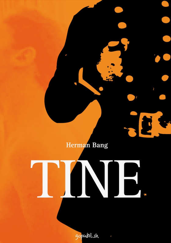 Tine (e-bog) af Herman Bang