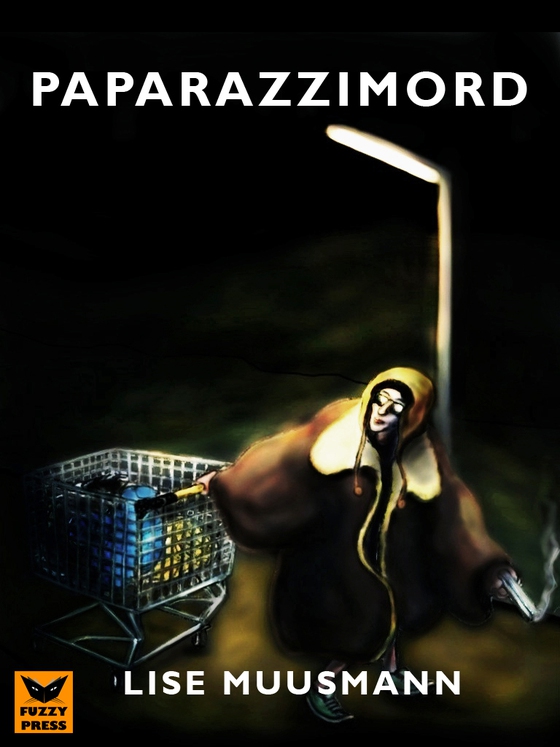 Paparazzimord (e-bog) af Lise Muusmann