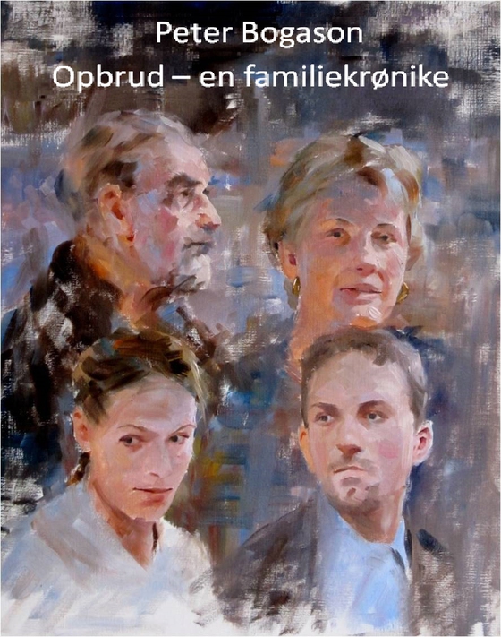 Opbrud - en familiekrønike (e-bog) af Peter Bogason