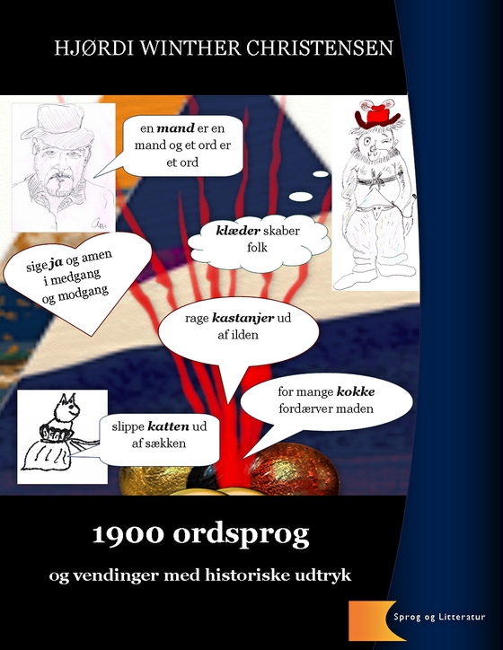 1900 ordsprog og vendinger med historiske udtryk