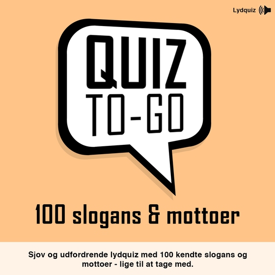 Lydquiz: 100 slogans og mottoer - Dette sjove spil udfordrer dine venner og familie (lydbog) af Anders Jensen-Thomsen