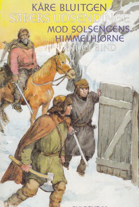 Sabers udsendinge. 2. bind - Mod solsengens himmelhjørne (e-bog) af Kåre Bluitgen