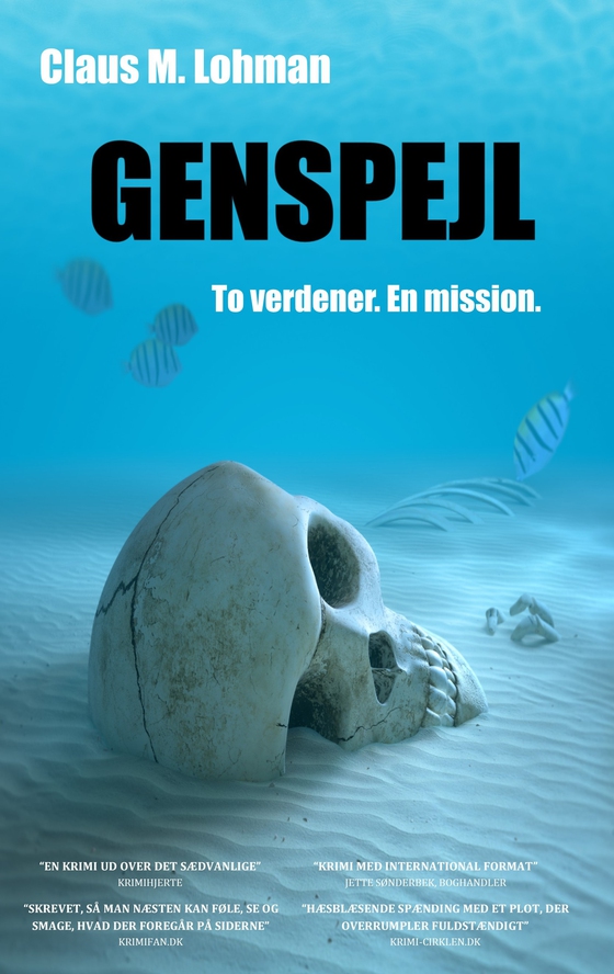 Genspejl - To Verdener. En Mission. (e-bog) af Claus M. Lohman