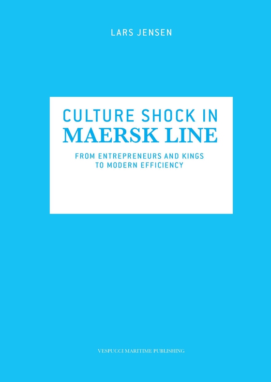Culture Shock in Maersk Line (e-bog) af Lars Jensen