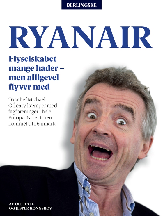 Ryanair - Flyselskabet mange hader - men alligevel flyver med (e-bog) af Ole Hal