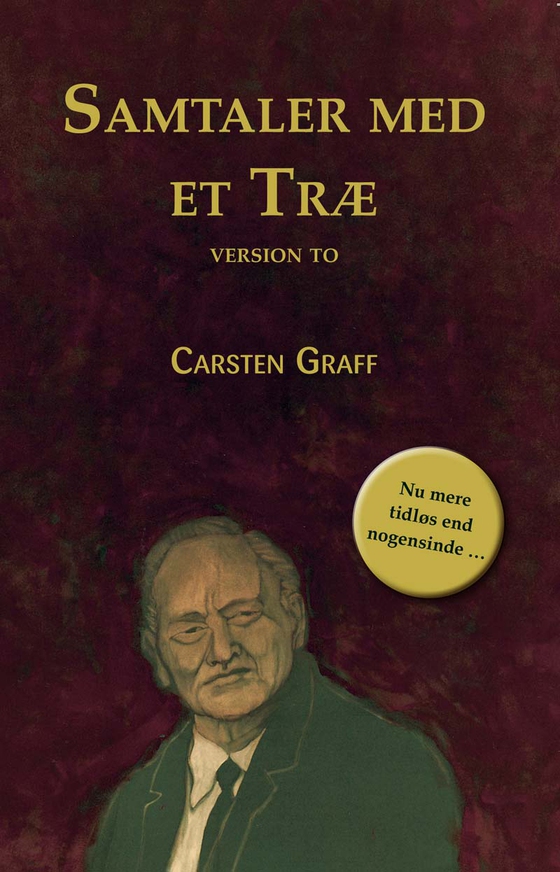 Samtaler med et træ - Version to (e-bog) af Carsten Graff