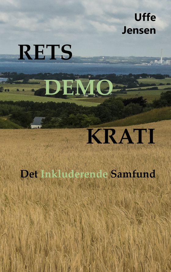 Retsdemokrati - Det inkluderende samfund (e-bog) af Uffe Jensen