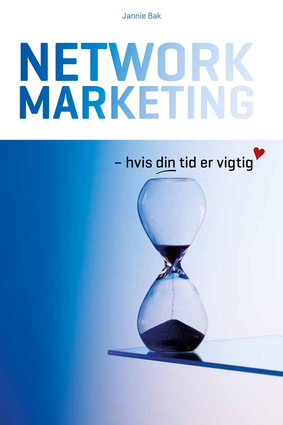 Network Marketing - hvis din tid er vigtig