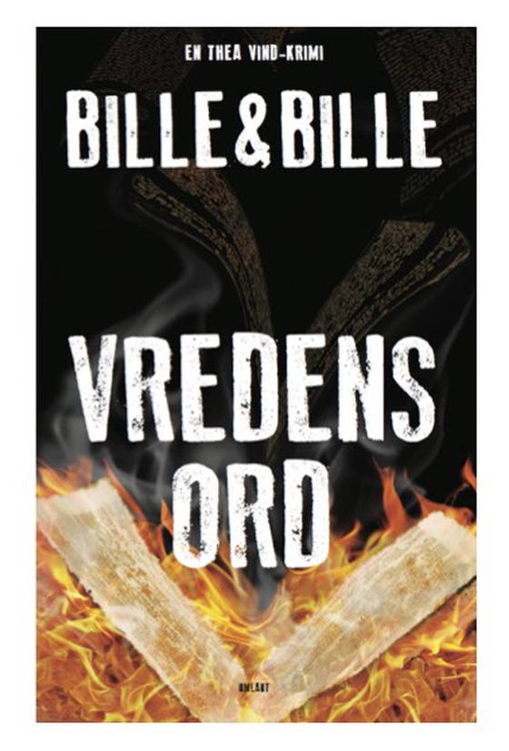 Vredens Ord - en Thea Vind-krimi (lydbog) af Lisbeth Bille