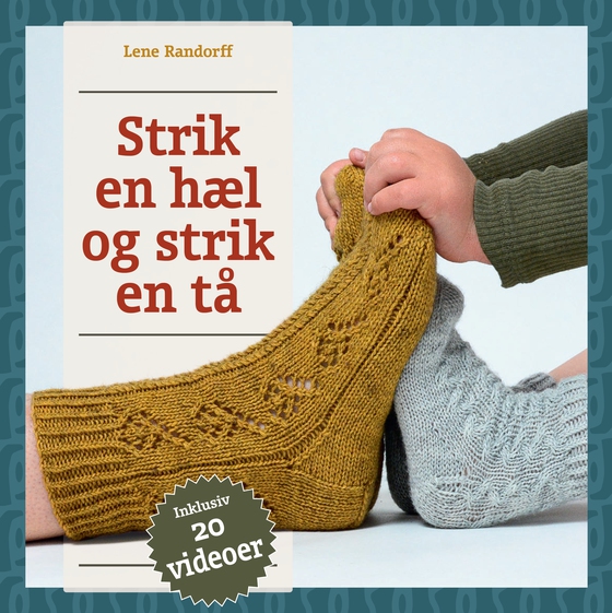 Strik en hæl og strik en tå (e-bog) af Lene Randorff