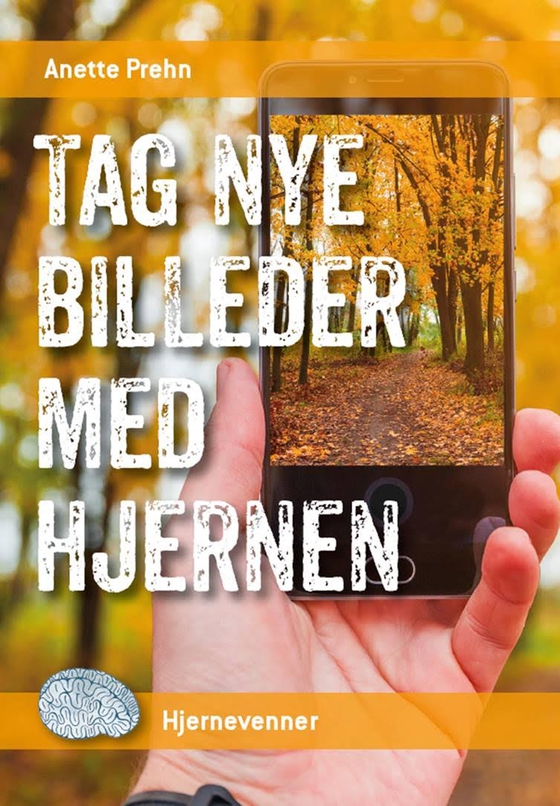 Tag nye billeder med hjernen