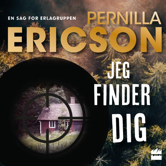 Jeg finder dig (lydbog) af Pernilla  Ericson