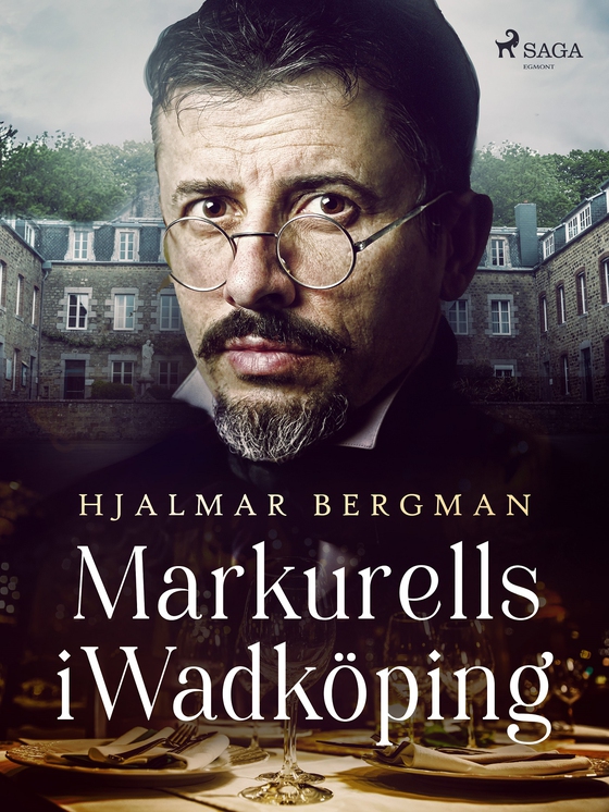 Markurells i Wadköping (e-bog) af Hjalmar Bergman