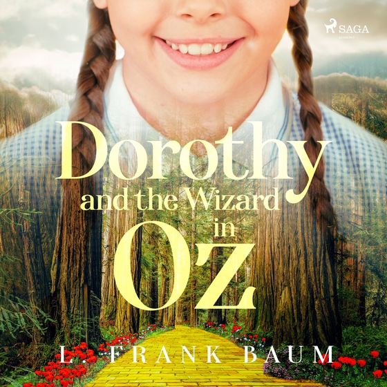 Dorothy and the Wizard in Oz (lydbog) af L. Frank Baum