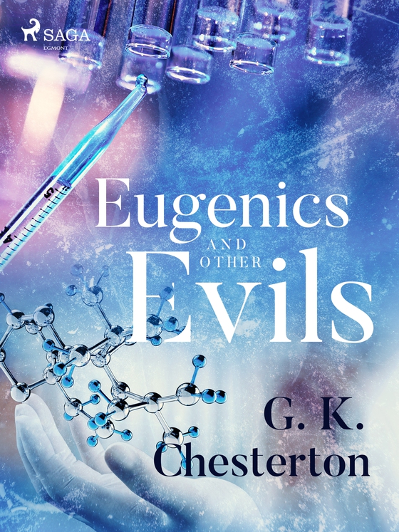 Eugenics and Other Evils (e-bog) af G. K. Chesterton