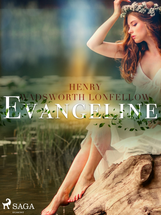 Evangeline (e-bog) af Henry Wadsworth Longfellow