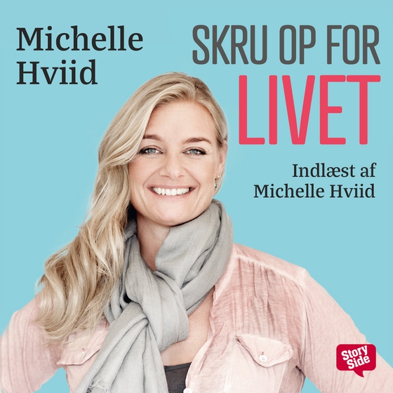 Skru op for livet (lydbog) af Michelle Hviid