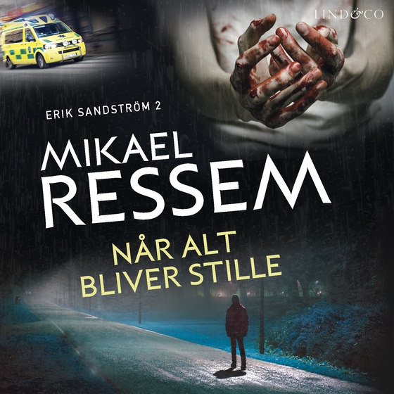 Når alt bliver stille (lydbog) af Mikael Ressem