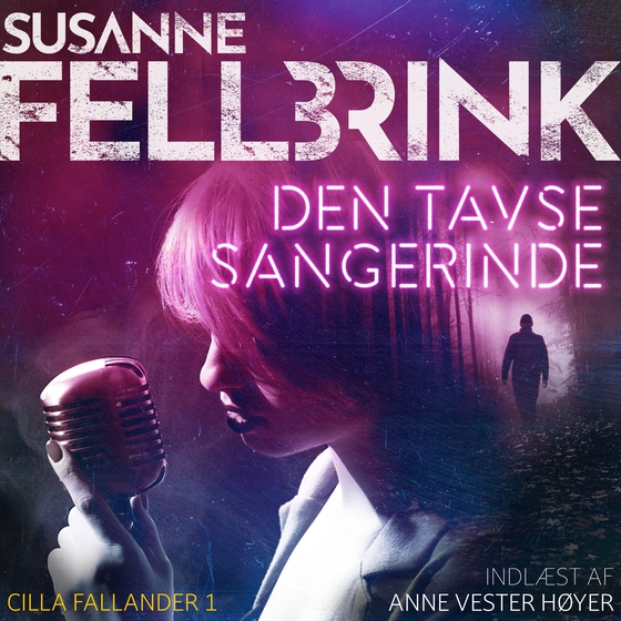 Den tavse sangerinde - 1 (lydbog) af Susanne Fellbrink