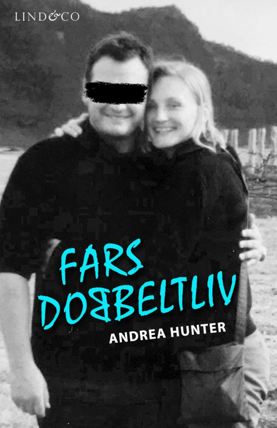 Fars dobbeltliv (lydbog) af Andrea Hunter