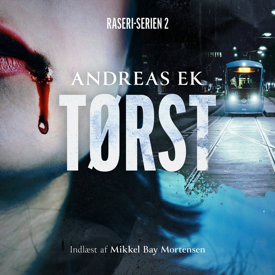 Tørst - 2 (lydbog) af Andreas Ek