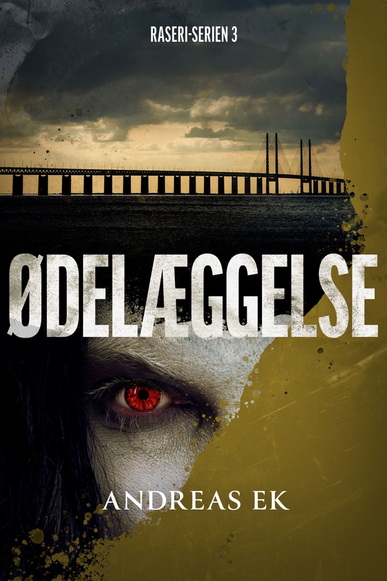 Ødelæggelse - 3 (e-bog) af Andreas Ek
