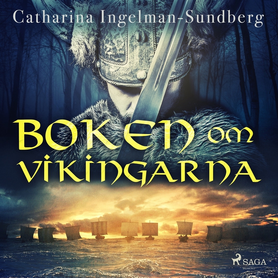 Boken om vikingarna (lydbog) af Catharina Ingelman-Sundberg