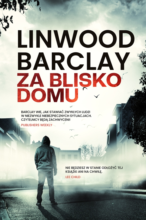 Za blisko domu (e-bog) af Linwood Barclay