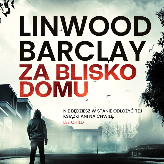 Za blisko domu (lydbog) af Linwood Barclay