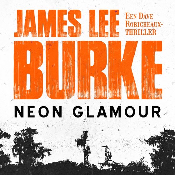 Neon glamour (lydbog) af James Lee Burke