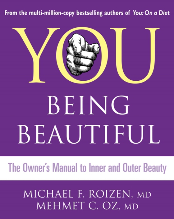 You: Being Beautiful (e-bog) af Oz, Mehmet C.