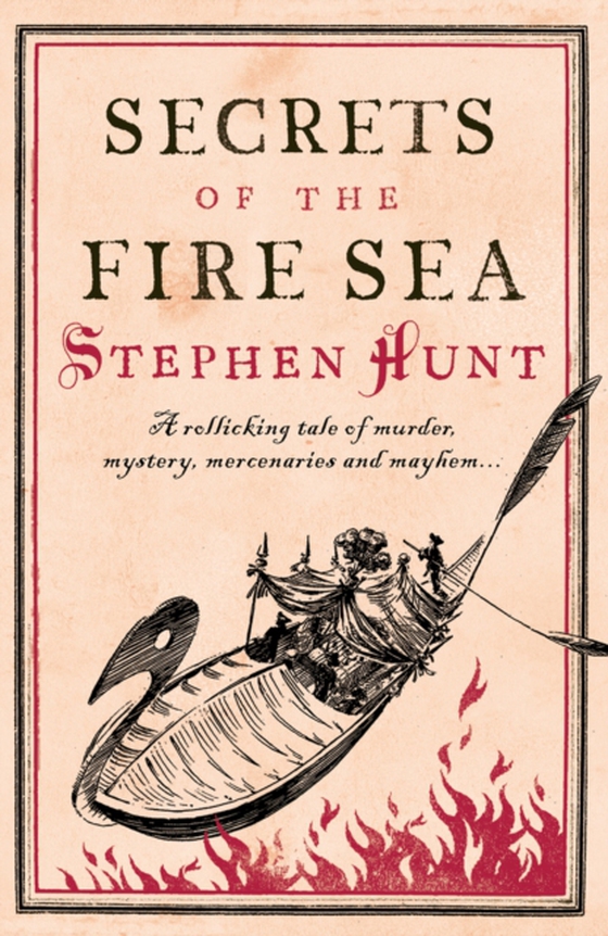 Secrets of the Fire Sea (e-bog) af Hunt, Stephen