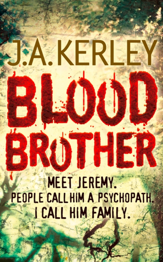 Blood Brother (e-bog) af Kerley, J. A.