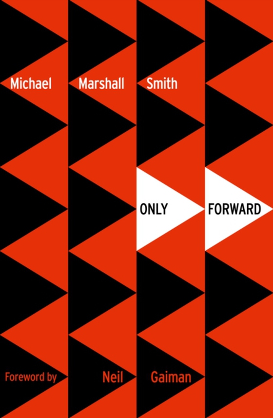 Only Forward (e-bog) af Smith, Michael Marshall