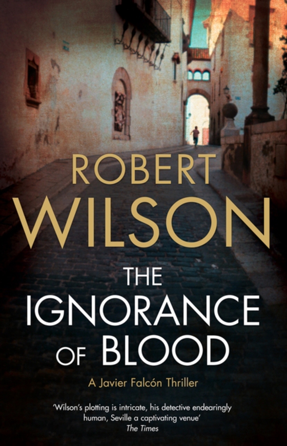 Ignorance of Blood (e-bog) af Wilson, Robert