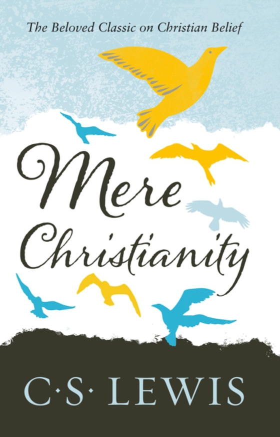 Mere Christianity (e-bog) af Lewis, C. S.