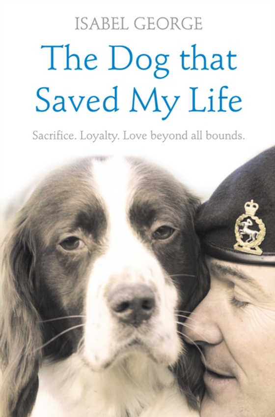 Dog that Saved My Life (e-bog) af George, Isabel