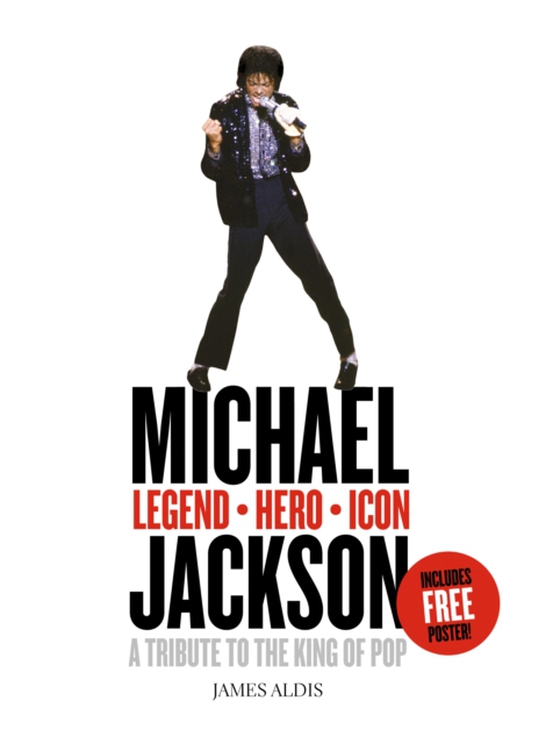 Michael Jackson - Legend, Hero, Icon